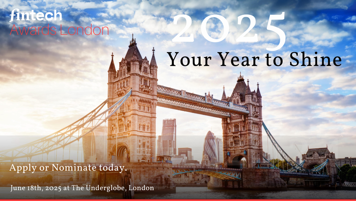 Fintech Awards London 2025 Opens For Nominations Fintech Awards London